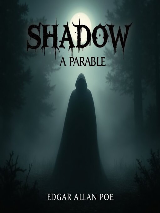 Title details for Shadow by Edgar Allan Poe - Available